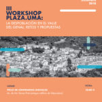 III Workshop Plaza.UMA «La Despoblación en el Valle del Genal: Retos y Propuestas»