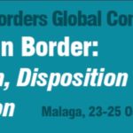Participación en 2nd Urbanism at Borders Global Conference. Borders within Border: «Fragmentation, Dispotion and Connection»